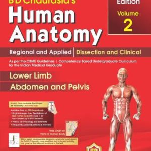 B. D. Chaurasia's Human Anatomy Volume 2 (Lower Limb/ Abdomen And Pelvis)